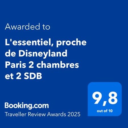 L'Essentiel, Proche De Disneyland Paris 2 Chambres Et 2 Sdb Chessy  Esterno foto